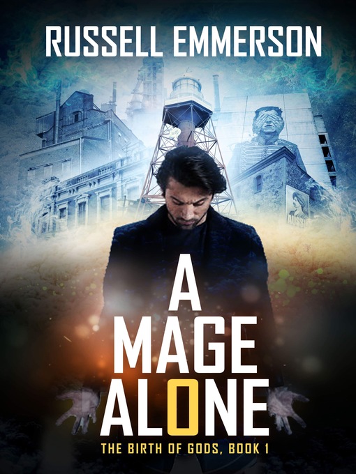 Title details for A Mage Alone by Russell Emmerson - Available